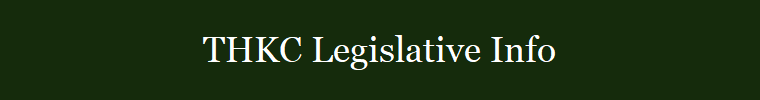THKC Legislative Info