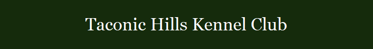 Taconic Hills Kennel Club